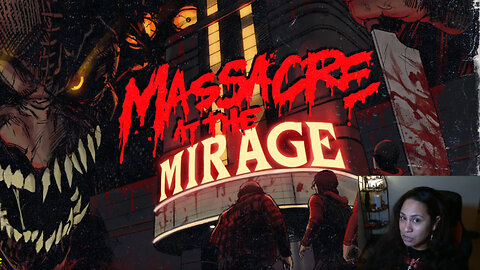 Massacre at the Mirage (Part 1 of 2)