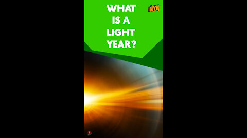 What Is A Light Year?