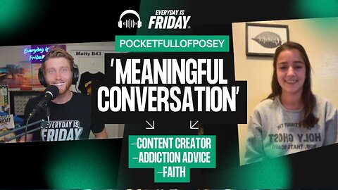 Real Talk & Life Lessons Guest Posey ~ Everyday Is Friday Podcast 365 Host Matty B43 2024