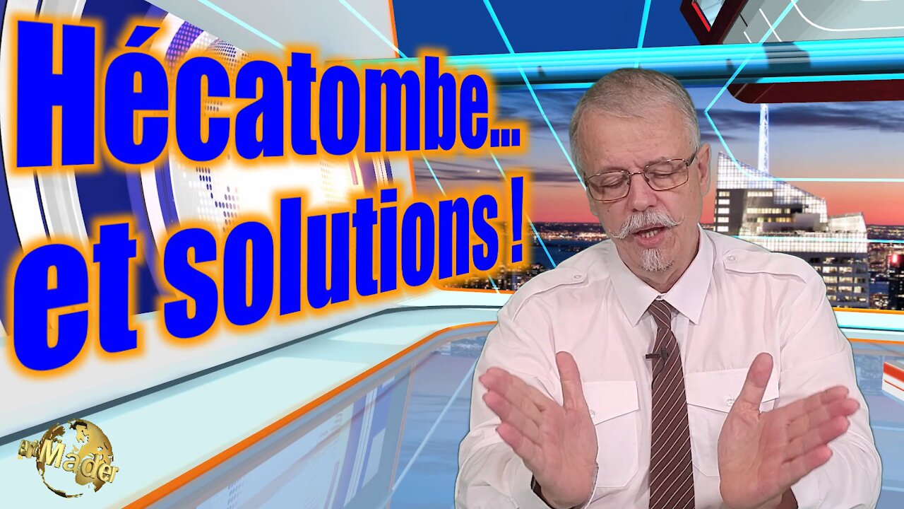 Hécatombe et solutions