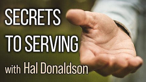 Secrets To Serving - Hal Donaldson on LIFE Today Live