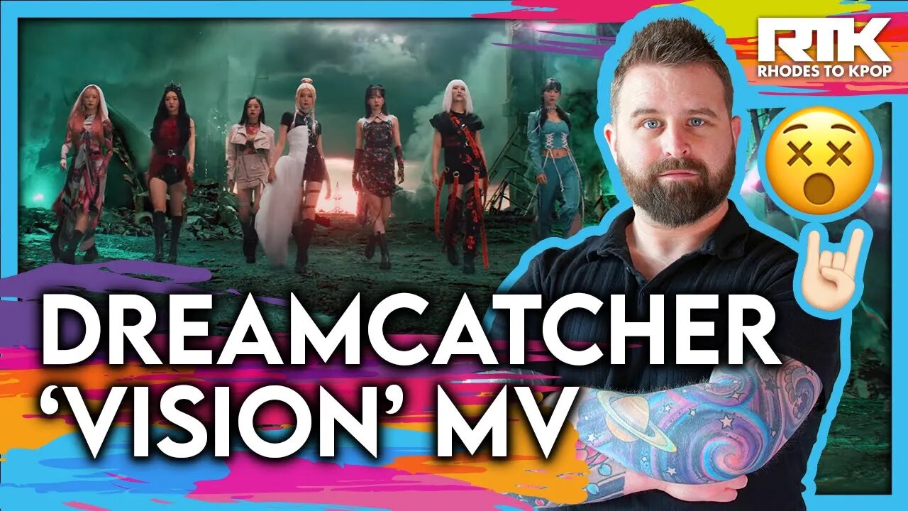 DREAMCATCHER (드림캐쳐) - 'Vision' MV (Reaction)