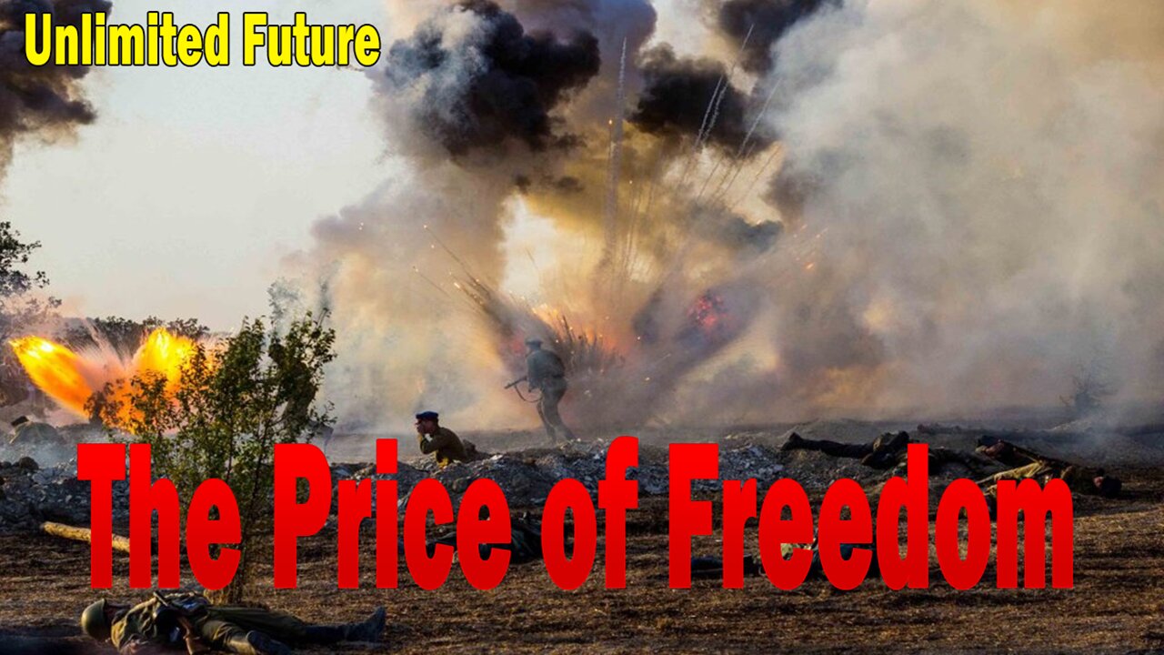 Unlimited Future | The Price of Freedom !