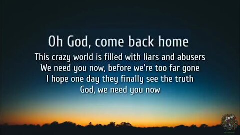 Oh God, Come Back Home [05.12.2021]