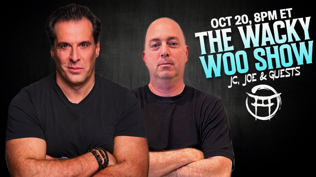 🌀 THE WACKY WOO SHOW with JC, JOE & SPECIAL GUEST - OCT 20