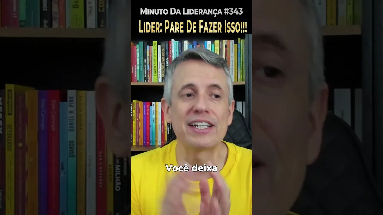 Líder: Pare De Fazer Isso! #minutodaliderança 343