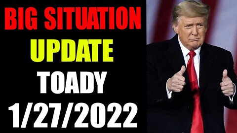 𝐁𝐈𝐆 𝐒𝐈𝐓𝐔𝐀𝐓𝐈𝐎𝐍 𝐒𝐇𝐎𝐂𝐊𝐈𝐍𝐆 𝐍𝐄𝐖𝐒 𝐔𝐏𝐃𝐀𝐓𝐄 𝐎𝐅 𝐓𝐎𝐃𝐀𝐘 𝐓𝐇𝐔𝐑𝐒𝐃𝐀𝐘, 𝐉𝐀𝐍𝐔𝐀𝐑𝐘 𝟐𝟕, 𝟐𝟎𝟐𝟐