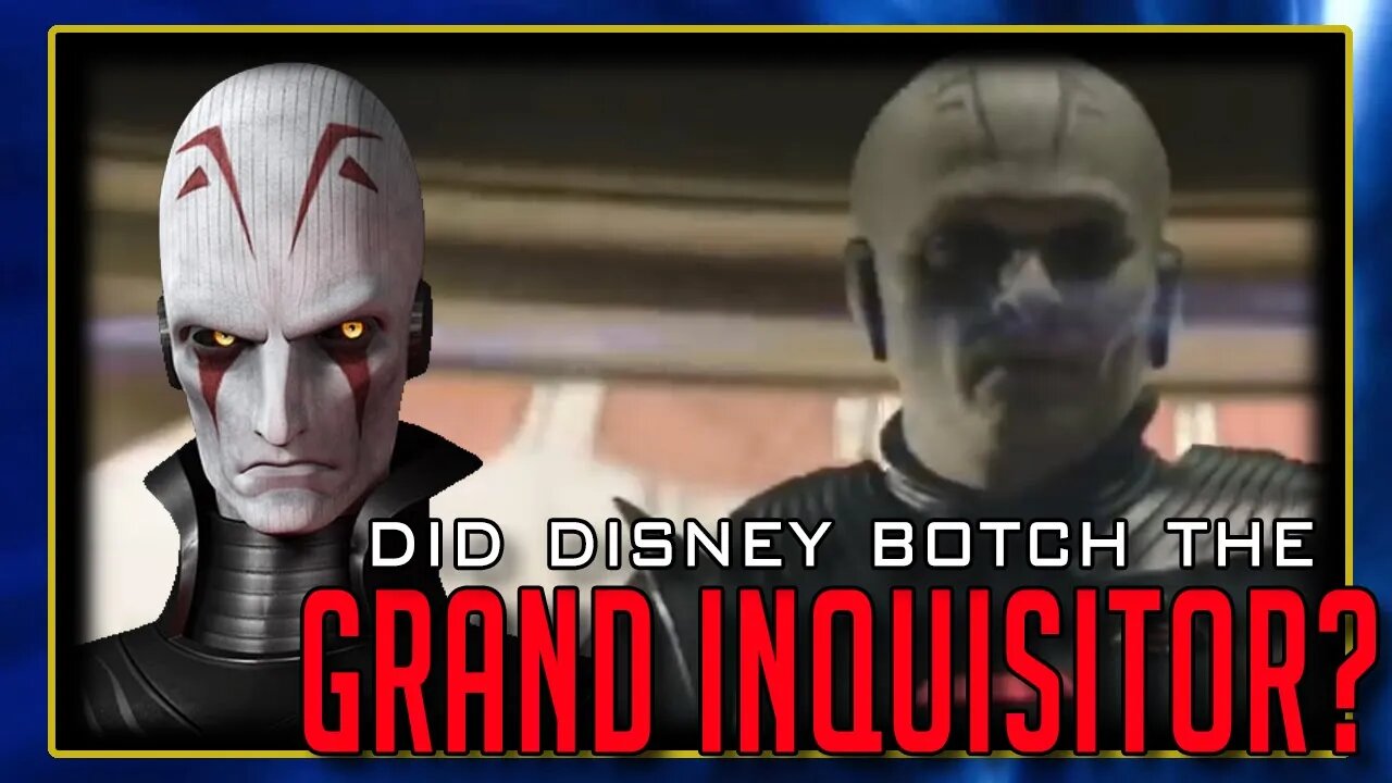 Did Disney Botch the Grand Inquisitor?