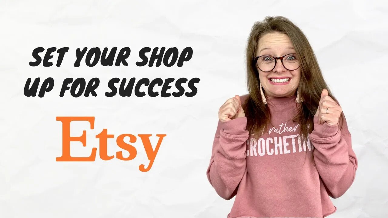 How To Set Your Etsy Shop Up For Success