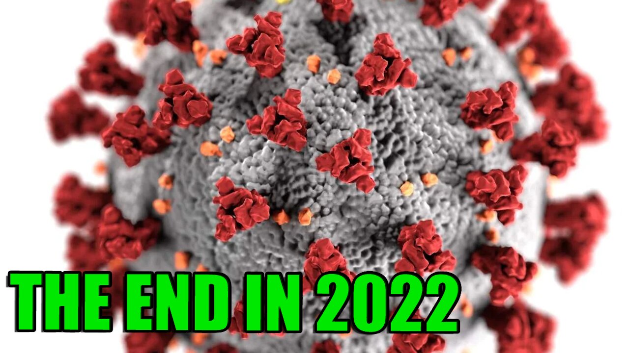 THE END OF COVID IN 2022