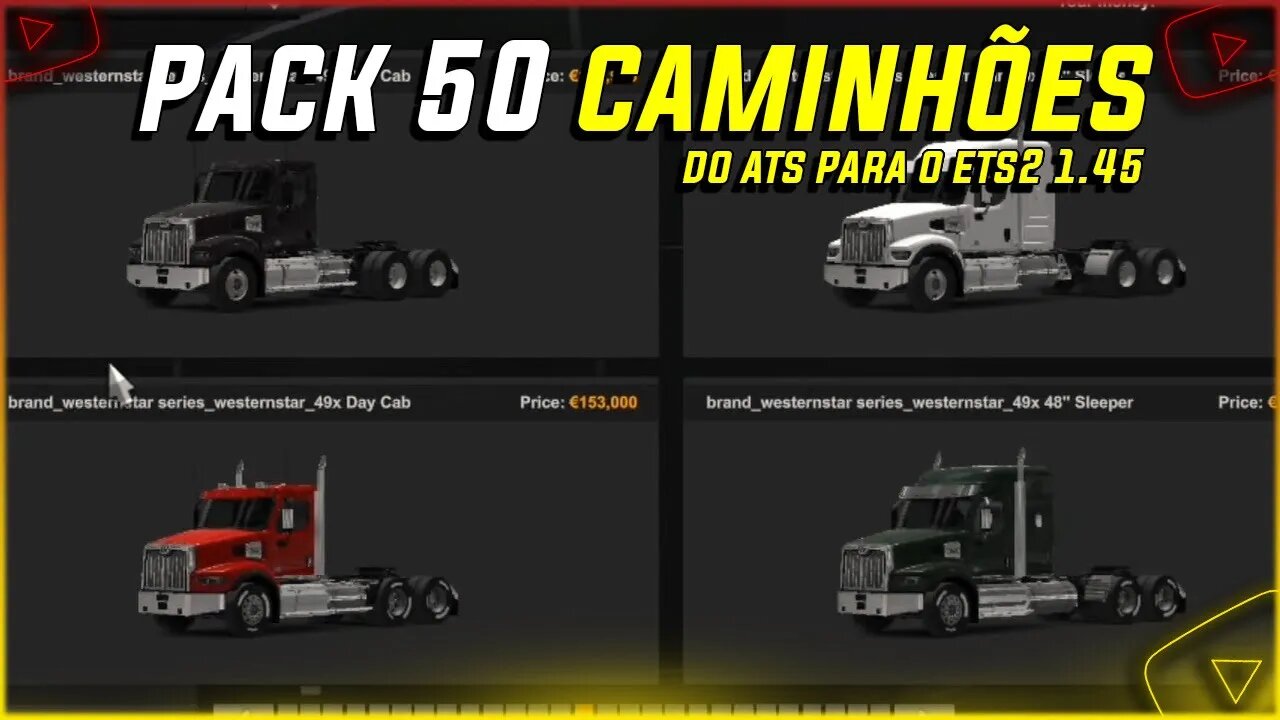 PACK COM 50 CAMINHÕES PARA EURO TRUCK SIMULATOR 2 - TODOS CONVERTIDOS DO AMERICAN TRUCK SIMULATOR