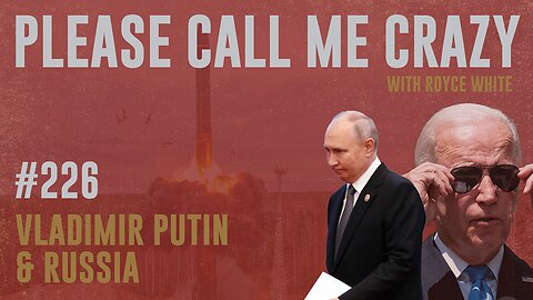 Vladimir Putin Is Not A War Criminal | EP #226 | Dustin Grage RINO Cuck? | Royce White