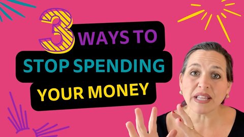 3 Ways to Stop Spending Your Money | Julie Murphy