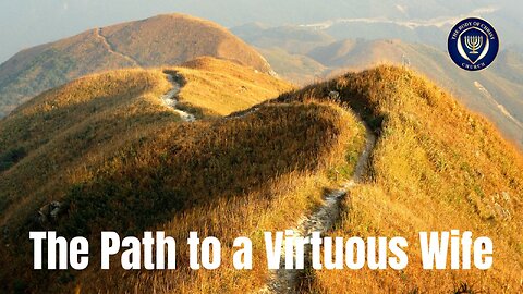 Discover the Path to a Virtuous Wife in Christ | Finding Godly Love