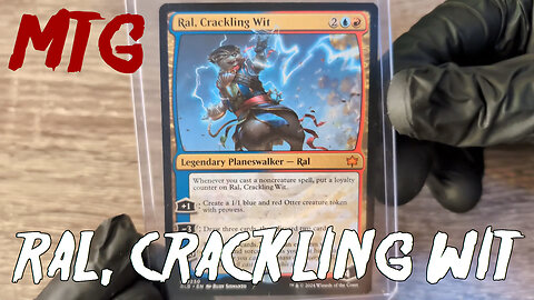 MTG Card: Ral, Crackling Wit