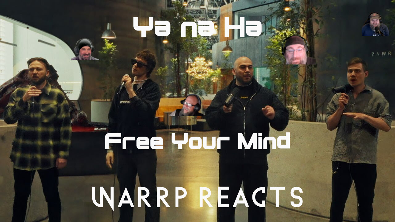 FREE YOUR LIFE AND WARRP WILL FOLLOW * We React To Another Ya Na Ha Banger!