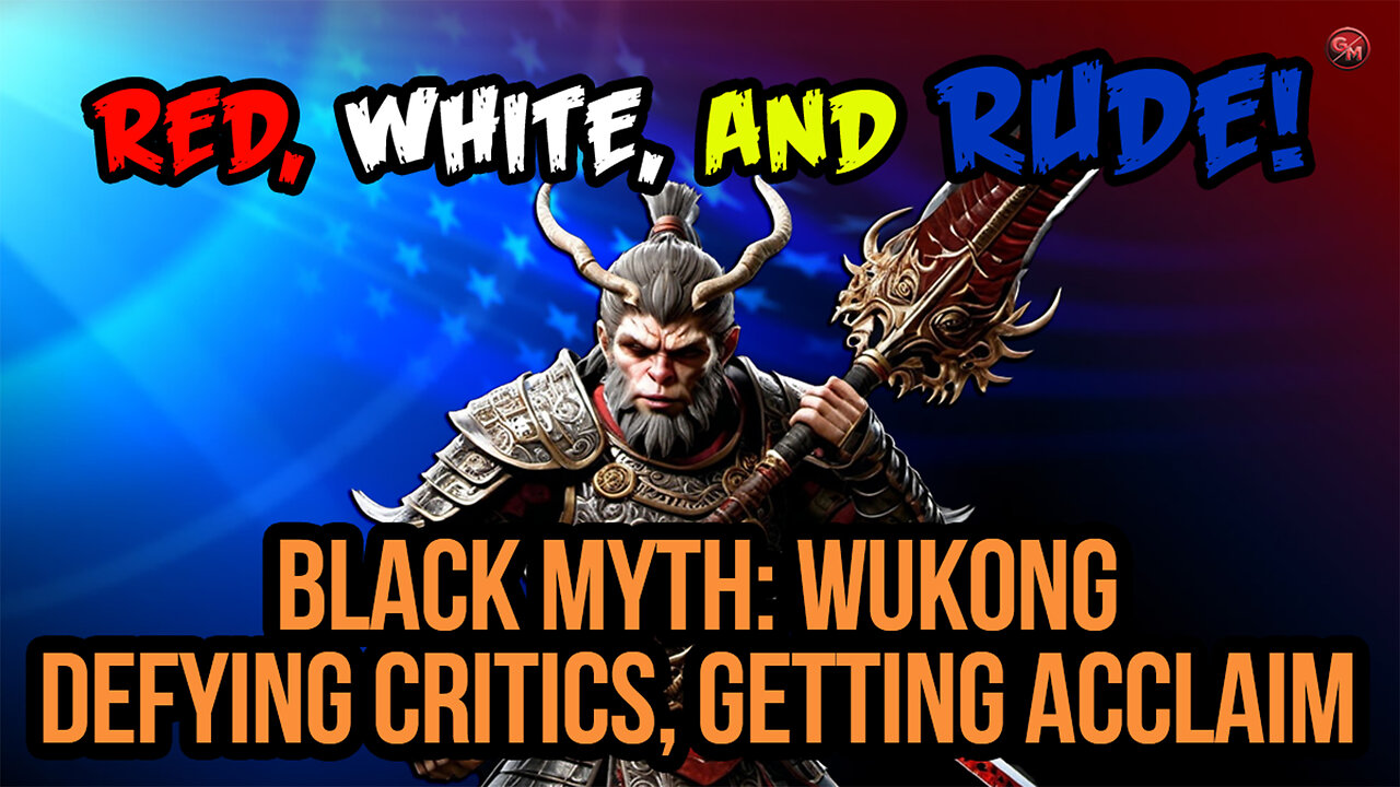 Black Myth Wukong: Defying the Woke, Getting Acclaim