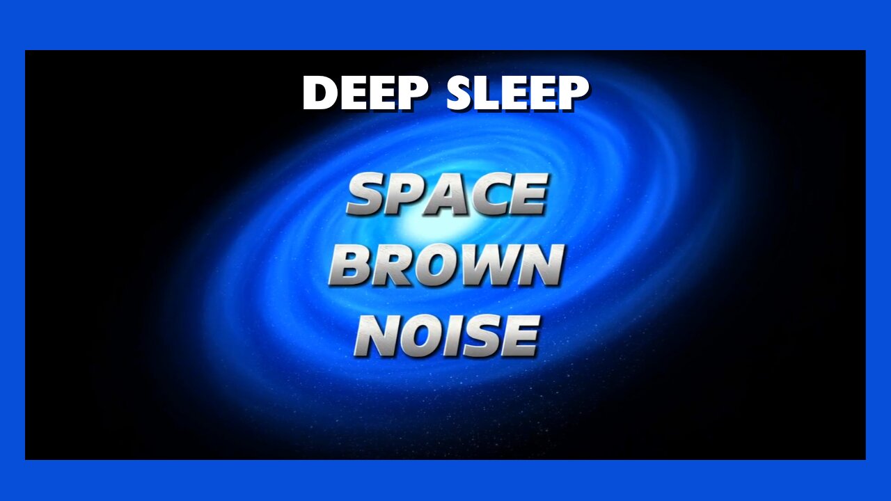 Deep Space Brown Noise / Low Light - For Sleep and Relaxation