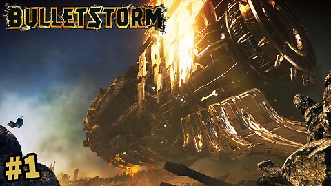 LETS DO THIS! || Bulletstorm (Part 1)