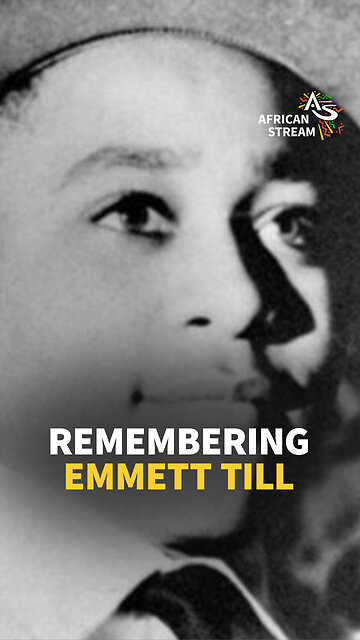 REMEMBERING EMMETT TILL