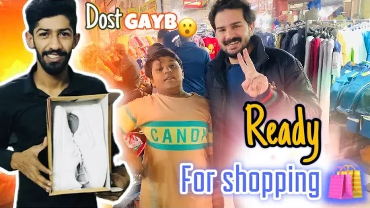 Ready for shopping 🛍️ |Dost gayb ho gya😮| |Lahore|