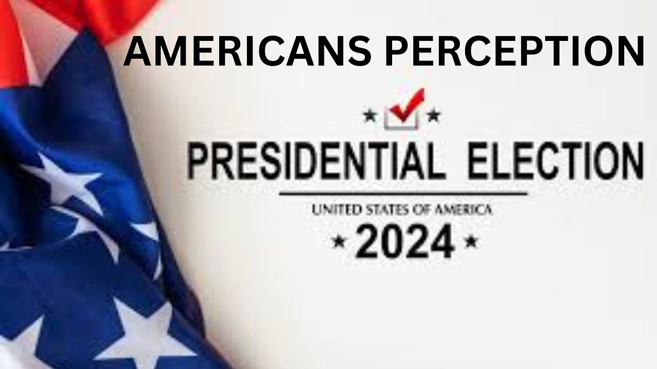 What Do Americans Think About the 2024 Election?