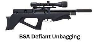 BSA Defiant Unbagging