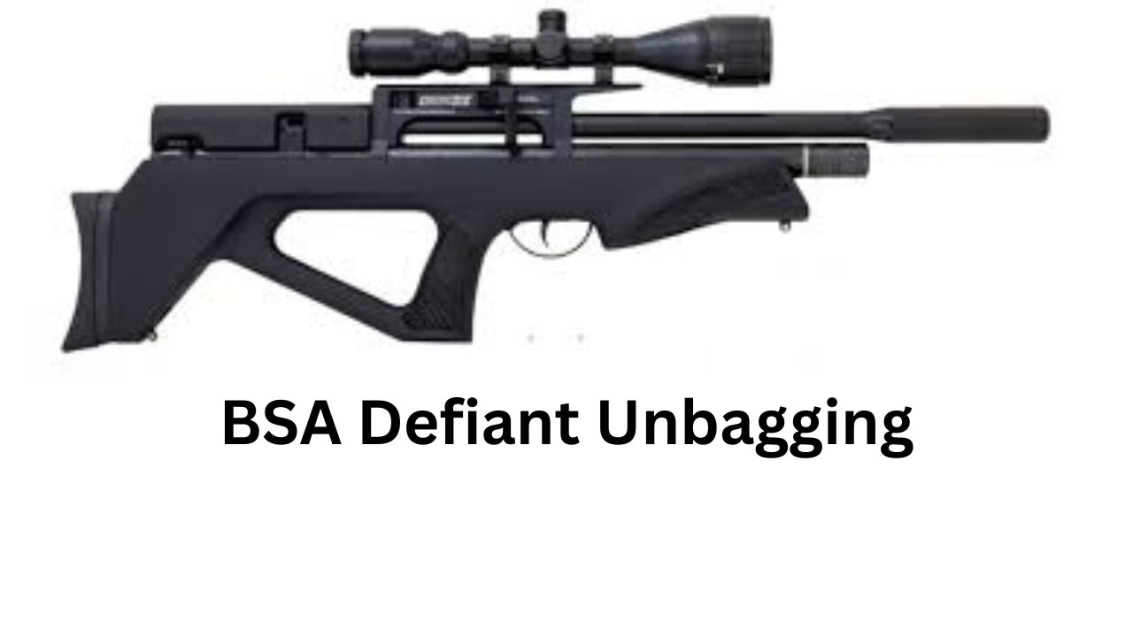 BSA Defiant Unbagging