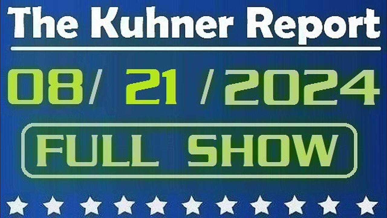 The Kuhner Report 08/21/2024 [FULL SHOW] RFK Jr. considers dropping out of the 2024 presidential race and endorsing Donald Trump