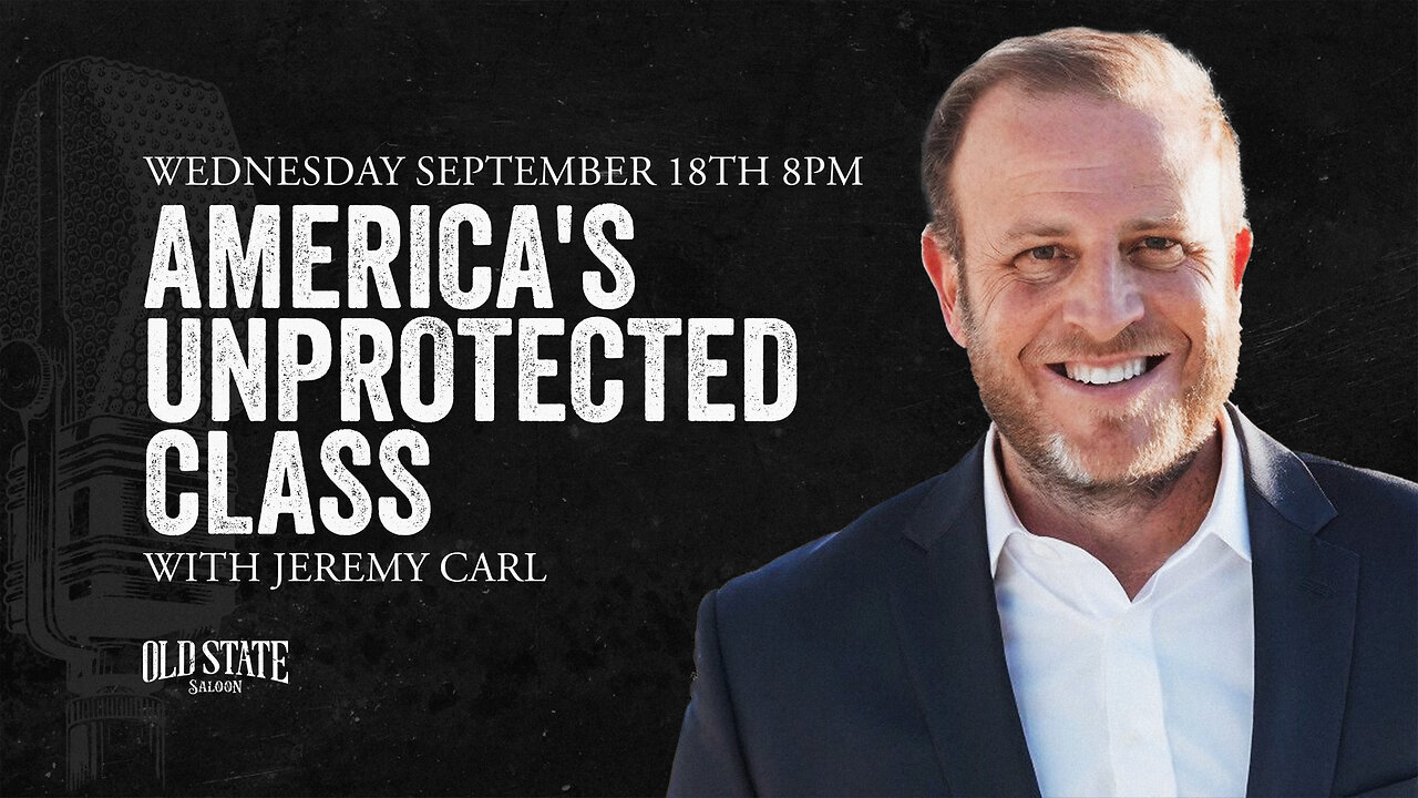 "America's Unprotected Class" with Jeremy Carl