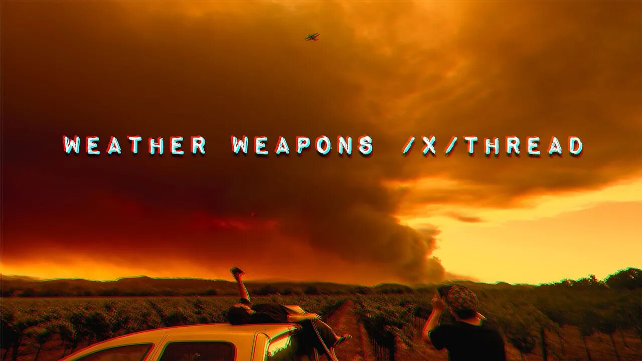 Weather Weapons /x/ Thread