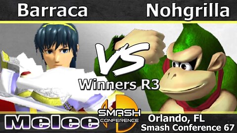 Barraca (Marth) vs. Nohgrilla (Donkey Kong) - Melee Winners R3 - SC:67
