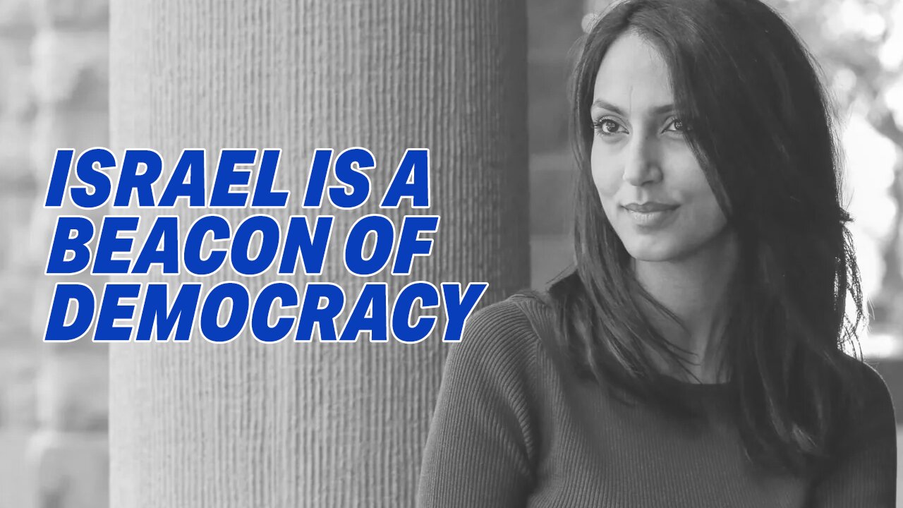 AN ISRAEL MUSLIM WOMAN'S MESSAGE: ISRAEL IS NOT AN APARTHEID STATE, BUT A BEACON OF DEMOCRACY