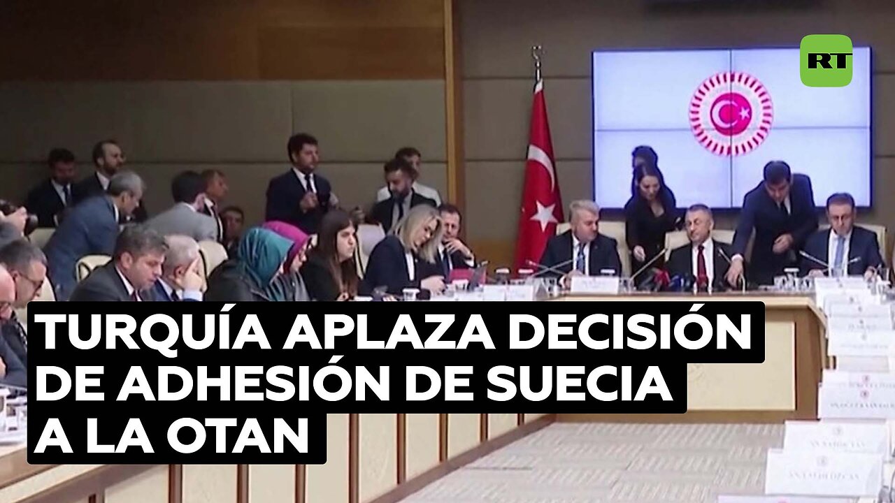 Turquía y Hungría aplazan el debate sobre la adhesión de Suecia a la OTAN