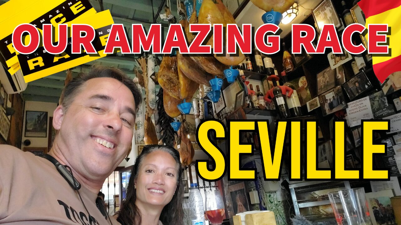 Our Amazing Race: Seville