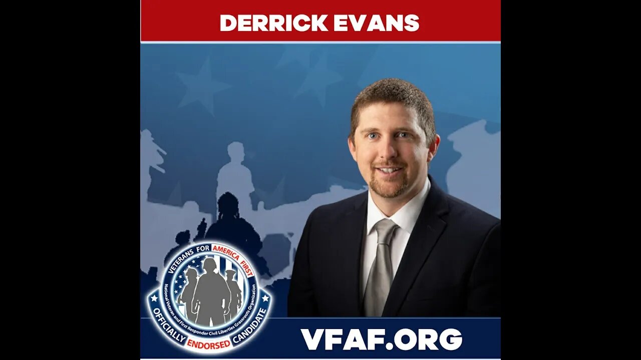 Derrick Evans for WV Congress Veterans For Trump Endorsement interview - July 2023 VFAF