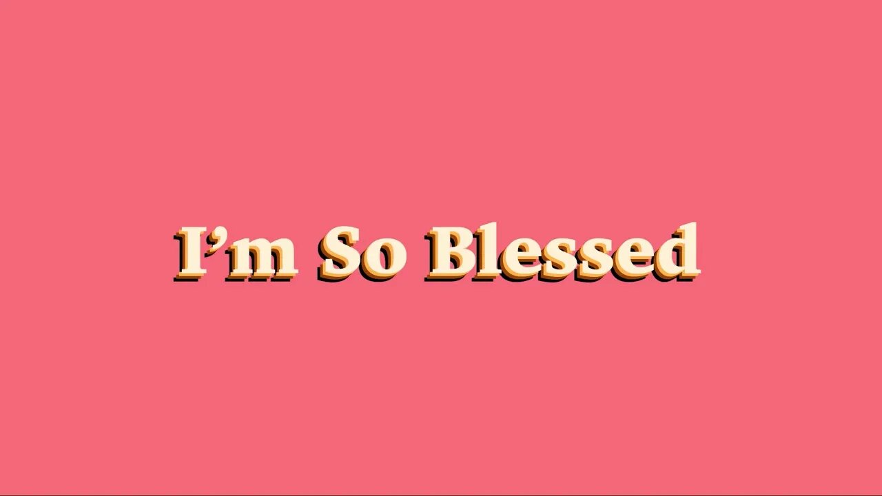 I’m So Blessed - Best Day Remix | CAIN | Lyric Video