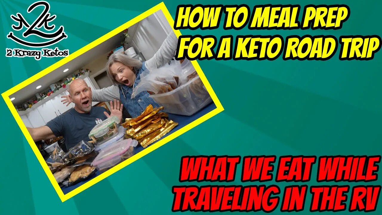 How to meal prep for a road trip | Heading to the Florida RV supershow | Eating Keto on the road