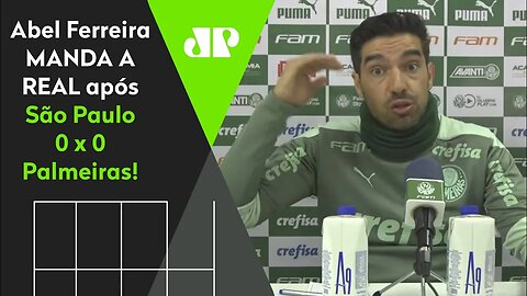 "Pra SER SINCERO, eu..." Abel Ferreira MANDA A REAL após São Paulo 0 x 0 Palmeiras!