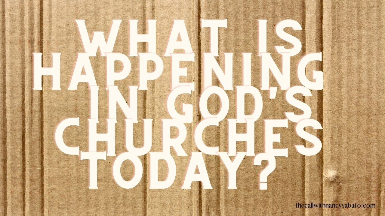 What Is Happening In the Churches Today?