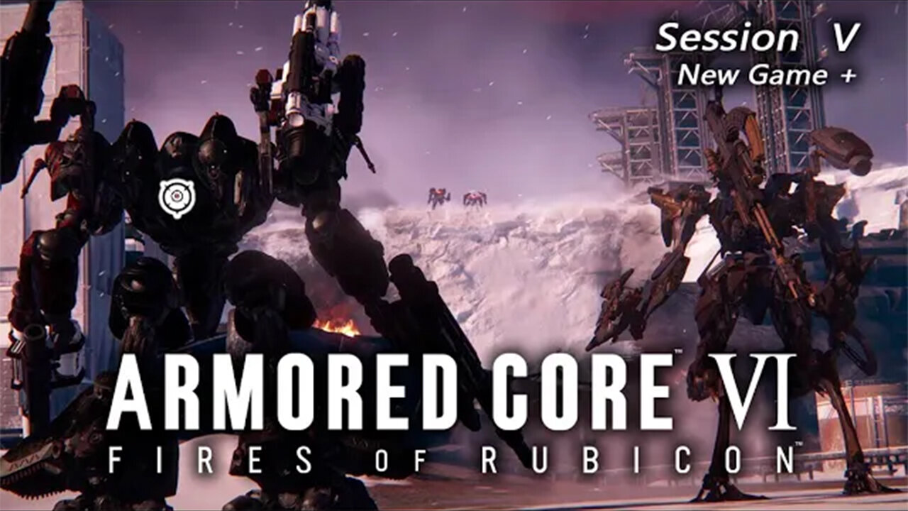 Buddying Up | Armored Core VI: Fires of Rubicon - New Game + (Session V)