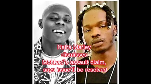 MORBAD & NAIRA MARLEY