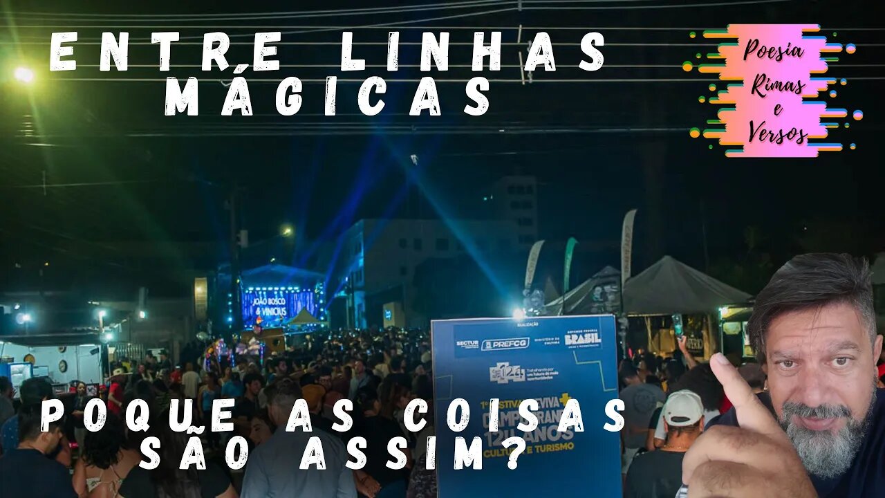 Entre Linhas Mágicas: Porque as Coisas São Assim