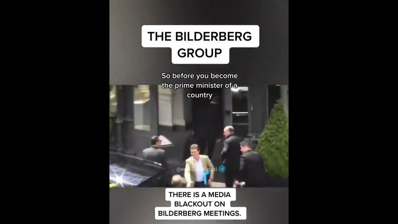 THE BILDERBERG GROUP: THERE IS A MEDIA BLACKOUT ON BILDERBERG MEETINGS