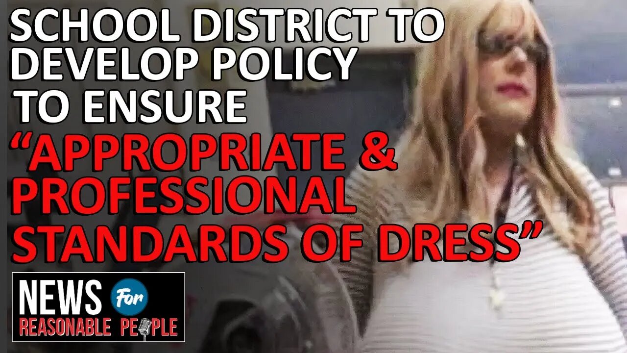 School board orders dress code after trans teacher with giant fake breasts sparks protests