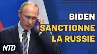 Biden impose des sanctions à la Russie; USA-Japon: sommet en personne pour discuter du défi chinois