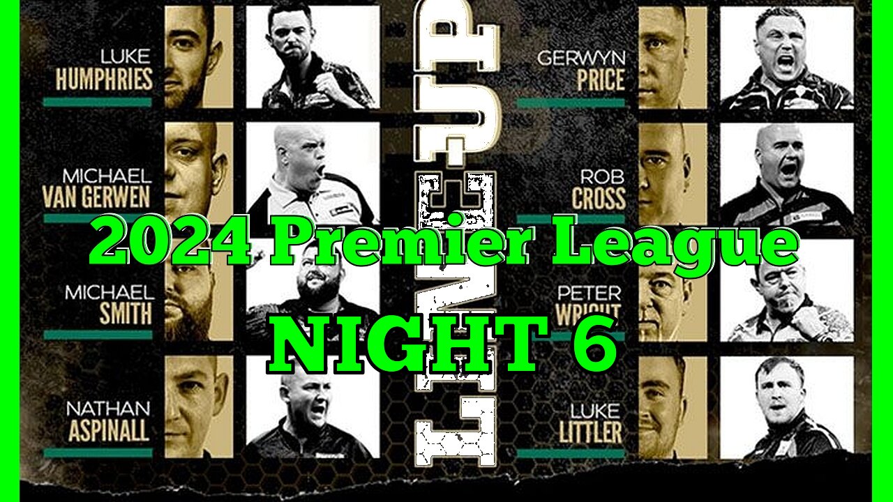 2024 Premier League Night 6 van Gerwen v Cross