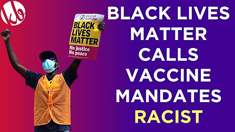 Black Lives Matter calls vaccine mandates racist. Is racism still a public health crisis?