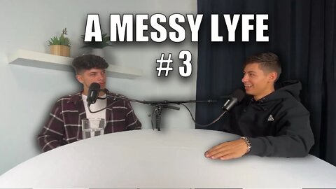 A Messy Lyfe Podcast #3 W/ Antony F. Munoz