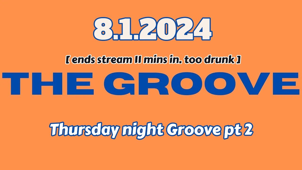 8.1.2024 - Groovy Jimmy EWYK - Thursday night Groove part 2